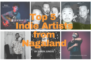 rootsandleisure-indie artists-nagaland